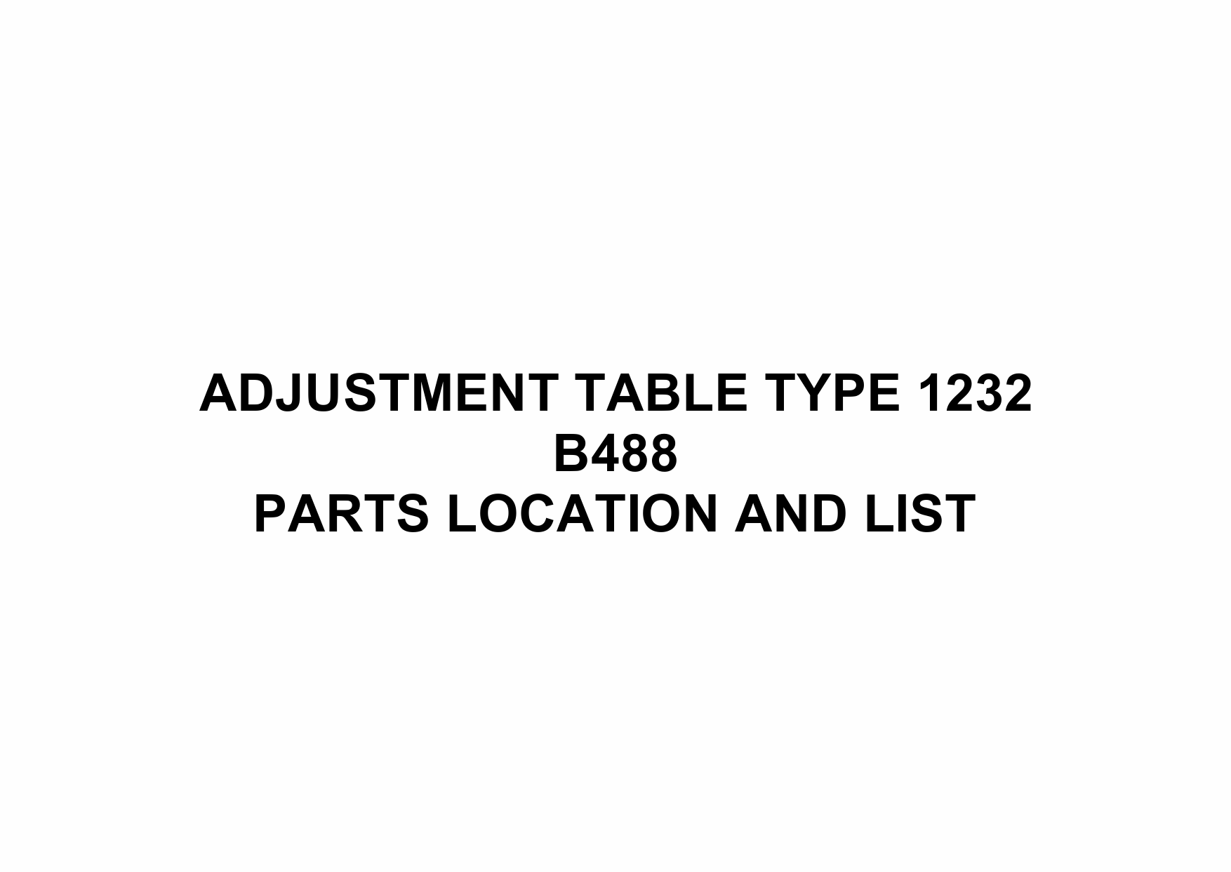 RICOH Options B488 ADJUSTMENT-TABLE-TYPE-1232 Parts Catalog PDF download-1